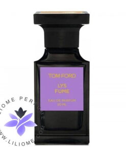 عطر ادکلن تام فورد لیس فیوم Tom Ford Lys Fume