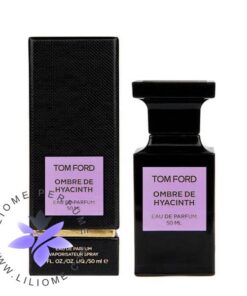 عطر ادکلن تام فورد آمبر دی هایسنس Tom Ford Ombre de Hyacinth