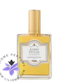 عطر ادکلن انیک گوتال امبر فتیش-Annick Goutal Ambre Fétiche
