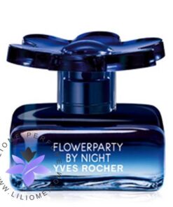 عطر ادکلن ایو روشه فلاور پارتی بای نایت-Yves Rocher Flowerparty by Night