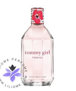 عطر ادکلن تامی گرل تراپیکس-Tommy Hilfiger Tommy Girl Tropics
