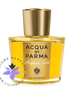 عطر ادکلن آکوا دی پارما مگنولیا نوبیل-Acqua di Parma Magnolia Nobile
