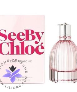 عطر ادکلن کلوهه سی بای کلوهه او فرش-Chloe See by Chloe Eau Fraiche