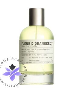 عطر ادکلن له لابو فلور د اورنجر 27-Le Labo Fleur d`Oranger 27