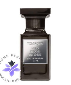عطر ادکلن تام فورد عود وود اینتنس Tom Ford Oud Wood Intense