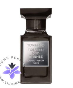 عطر ادکلن تام فورد توباکو عود اینتنس Tom Ford Tobacco Oud Intense