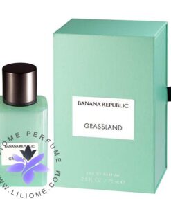 عطر ادکلن بنانا ریپابلیک گرس لند | Banana Republic Grassland