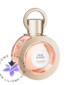 عطر ادکلن کارون دلیر د رزز | Caron Délire de Roses