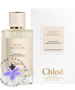 عطر ادکلن کلوهه هيبيسكوس ابلموشس | Chloe Hibiscus Abelmoschus