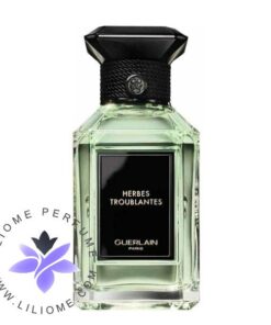 عطر ادکلن گرلن هربس تروبلانتس Guerlain Herbes Troublantes