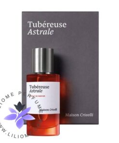 عطر ادکلن میسون کریولی توبروز آسترال | Maison Crivelli Tubéreuse Astrale